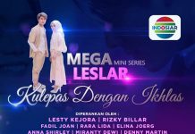 Indosiar Pertemukan LESLAR dalam Mega Mini Series Kulepas Dengan Ikhlas